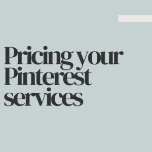 How to price your Pinterest Management services